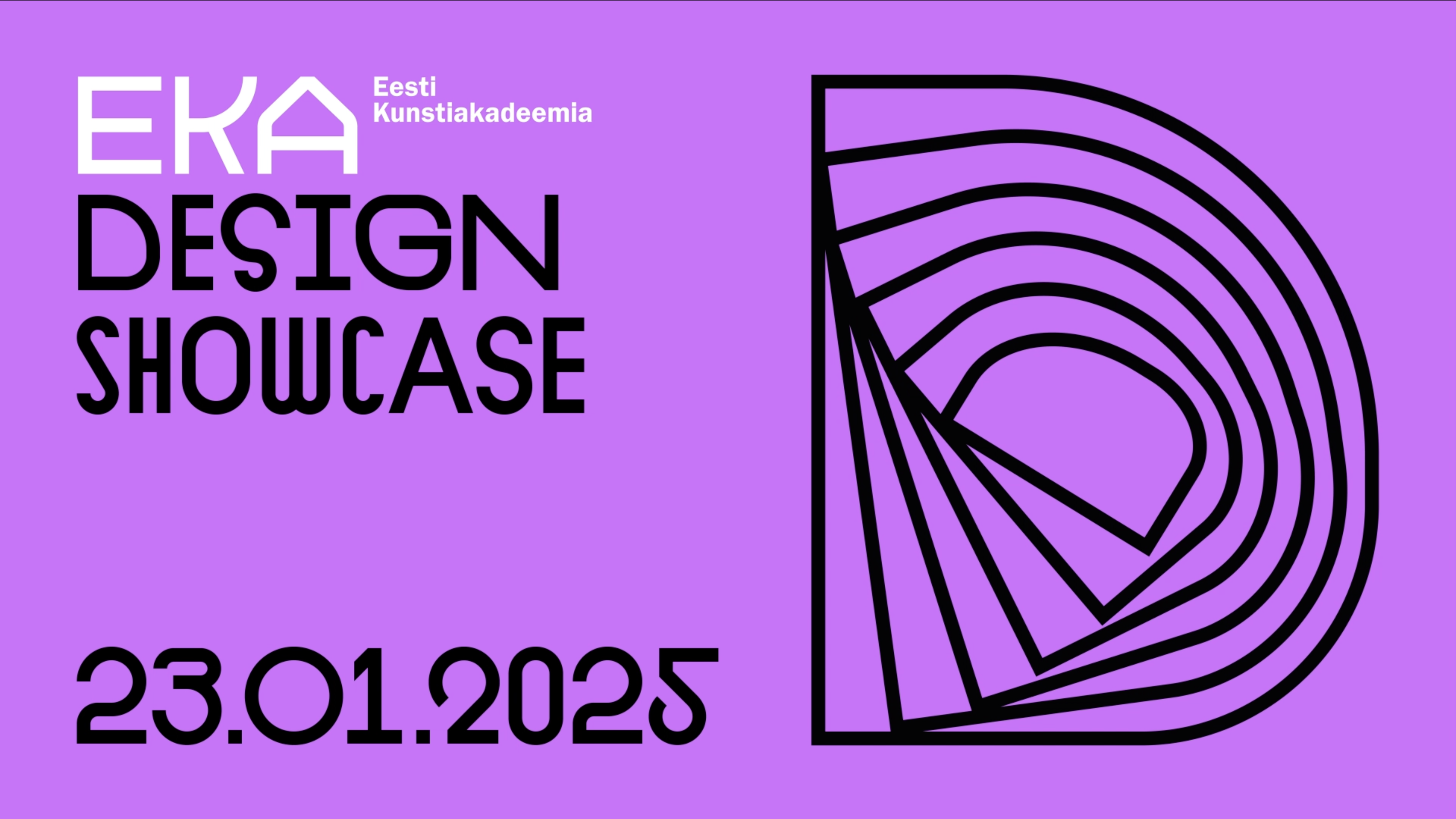 EKA Design Showcase 2025 — Eesti Kunstiakadeemia